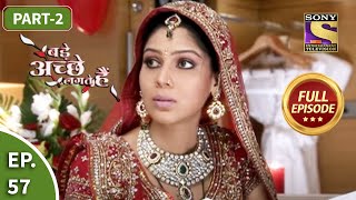 बड़े अच्छे लगते हैं  Funny Conversations  Bade Achhe Lagte Hain  Ep 57  Full Episode [upl. by Lau]