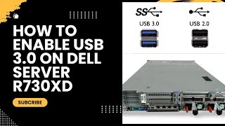 How to enable usb 30 on dell Server r730XD [upl. by Ydoow]