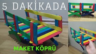 MAKET KÖPRÜ YAPIMI KOLAY KÖPRÜ YAPIMI  MİMARİ TASARIM teknoloji tasarım [upl. by Idrahs]