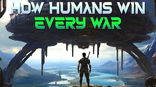 How Humans Win Every War  HFY  A Short SciFi Story [upl. by Carlene553]