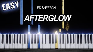 Ed Sheeran  Afterglow  EASY Piano Tutorial by PlutaX [upl. by Dent547]