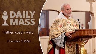 Catholic Daily Mass  Daily TV Mass  November 7 2024 [upl. by Ayotl]