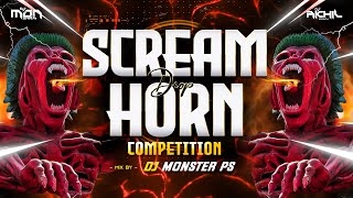 Scream Drop Horn 🎺 Competition Mix 🚨 Dj Monster PS 🔥 [upl. by Yeldua]