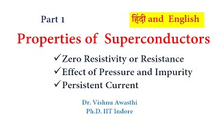 Properties of Superconductor Part1 Resistivity Effect of Pressure and Impurity Persistent current [upl. by Woolson]