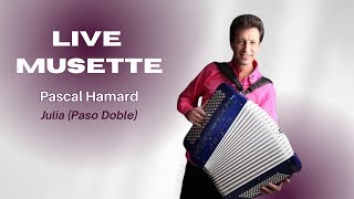 Pascal Hamard nous régale avec son titre Julia un paso doble à laccordéon [upl. by Aerdnahs]