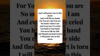 Praise You In This Storm Casting Crownspraise lyrics prayer gospel worship motivation Shorts [upl. by Odnomar9]