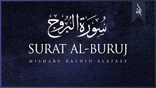 Surat AlBuruj The Great Star  Mishary Rashid Alafasy  مشاري بن راشد العفاسي  سورة البروج [upl. by Alberik]