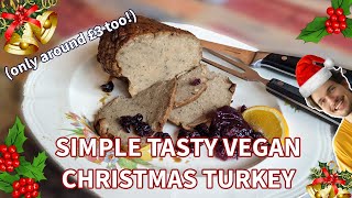 One of the best seitan VEGAN TURKEYS Ive ever tried │ Perfect for Christmas Dinner [upl. by Whiffen]