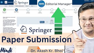 Submitting a manuscript to a Springer journal  Paper Submission via Editorial Manager  Hindi [upl. by Ycnaffit872]