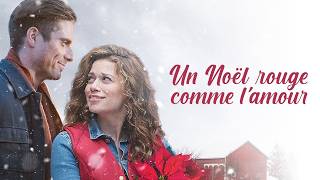 Un Noël Rouge Comme LAmour  Film de Noël Complet en Français 2024 Comédie Romantique [upl. by Adgam]