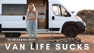 10 Reasons Why Van Life SUCKS [upl. by Liberati]