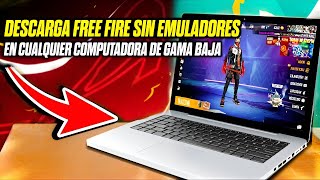 ✅ Como DESCARGAR FREE FIRE para PC ►SIN EMULADORES◀NUEVO 2024 Última Actualización ✅ [upl. by Hcone]