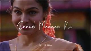 Ennadi Maayavi Nee  💞 Yei En thalaikkerura 💞 Sid Sriram Magical Voice  Whatsapp Status [upl. by Cornelius]