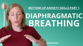 Diaphragmatic Breathing Anxiety Skills 12 [upl. by Einotna]