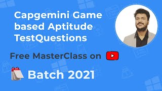 Capgemini Game based Aptitude Test Questions for 2021 [upl. by Jennings382]