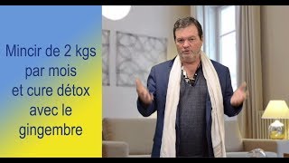 Mincir de 2 kgs par mois et cure détox avec le gingembre [upl. by Itsym816]