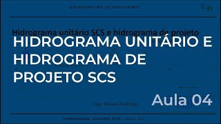 Aula 04  Hidrograma unitário SCS [upl. by Kotick]