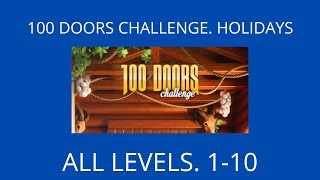 100 Doors Challenge Holidays All levels 110 [upl. by Macnair654]