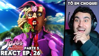 ABSOLUTE CINEMA JOJO EXPLODIU MINHA MENTE React JoJos Bizarre Adventure Parte 5 EP 26 [upl. by Olivann]