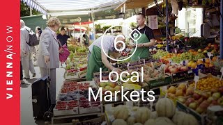 6 great markets for discovering local products  VIENNANOW Top Picks [upl. by Naivaj743]