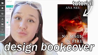 HOW TO DESIGN A BOOK COVER for YOUR novel FREE EASY TUTORIAL [upl. by Tnahs]