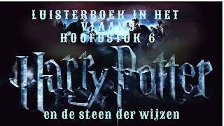 Harry Potter audioboek in het Vlaams  Hoofdstuk 6 [upl. by Auqinu188]