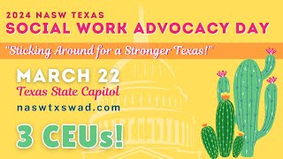 NASWTX Social Work Advocacy Day 2024 [upl. by Scottie571]