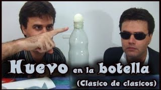 El huevo en la botella │ Experimento de física [upl. by Sivia]