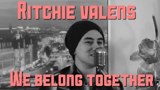 We Belong togetherRitchie Valens One man band cover [upl. by Nirot]