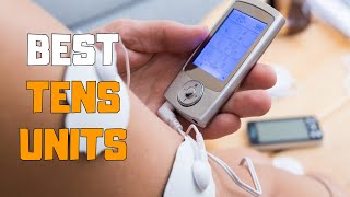 Best Tens Units in 2020  Top 6 Tens Unit Picks [upl. by Cerys]