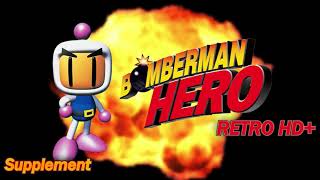 Bomberman Hero Supplement HD [upl. by Randal]