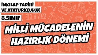 8 Sınıf İnkılap Tarihi ve Atatürkçülük  Milli Mücadelenin Hazırlık Dönemi  2022 [upl. by Ever555]