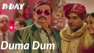 Duma Dum  D Day  Irrfan Khan  Rishi Kapoor  Mika Singh  Shankar  Ehsaan  Loy [upl. by Nauqaj]