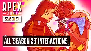 Apex Legends Season 23 ALL INTERACTION Voicelines [upl. by Brietta77]