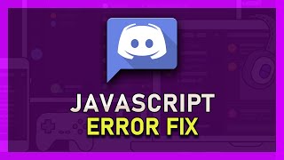 Discord  How To Fix “A JavaScript Error Occurred in the Main Process” Error [upl. by Freemon]