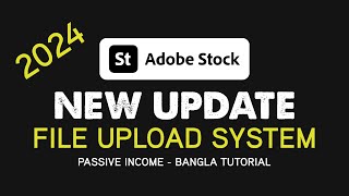 Adobe Stock Contributor Update  Adobe Stock New Upload System  ftz hemal [upl. by Reid]