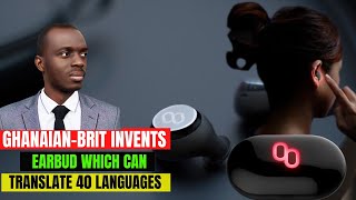 Ghanaian Brit invents wireless MyManu earbuds for translating 40 languages [upl. by Lull637]