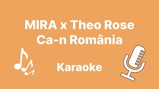 MIRA x Theo Rose  Can România Karaoke [upl. by Hailed]