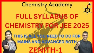 IIT JEE 2025 CHEMISTRY  ZENITH BATCH1 BEST CHEMISTRY FOR JEE  CHEMISTRY ACADEMY [upl. by Elsa]