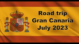 Road Trip on Gran Canaria July 2023  4K [upl. by Hrutkay]