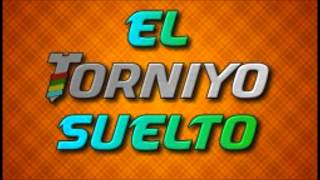 El Torniyo Suelto  Levantando Las Manos Official [upl. by Esinev]