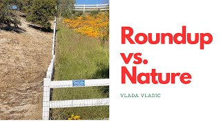 ROUNDUP VS NATURE [upl. by Nerty792]