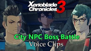 Xenoblade Chronicles 3  City NPC Boss Battle Voice Clips [upl. by Camila]