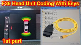 Head Unit Programming And Coding On Bmw F36 With Esys 1st Part [upl. by Meehahs]