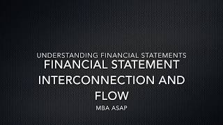 Financial Statement Interconnection and Flow [upl. by Thorley]