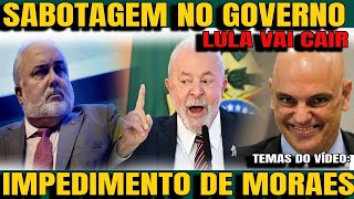 2 EX MINISTRO REVELA SABOTAGEM NO GOVERNO LULA STF DECIDE SOBRE IMPEDIMENTO DE MORAES CONTRA BOLSO [upl. by Nyrtak]