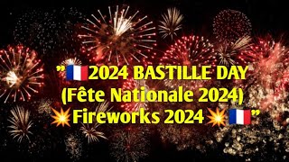 Bastille Day Fête Nationale 🎆 Fireworks 2024 🎆 Paris  July 13th 2024  1110 pm [upl. by Pickard]