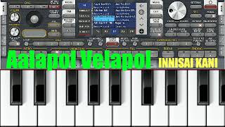 Aalapol Velapol  Cover Mobile Keyboard ORG Sax By NIYAZ  Pernambut [upl. by Avirt]