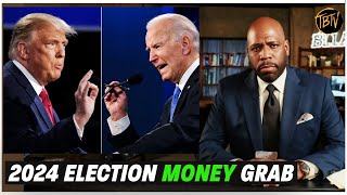 Biden vs Trump and The 2024 Election Money Grab [upl. by Yebba]