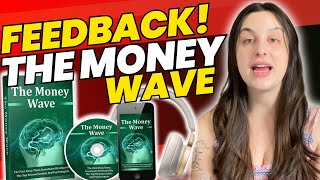 THE MONEY WAVE ❌FEEDBACK❌ The Money Wave Reviews  The Money Wave Ritual Attracts  MONEY WAVE [upl. by Oirelav]